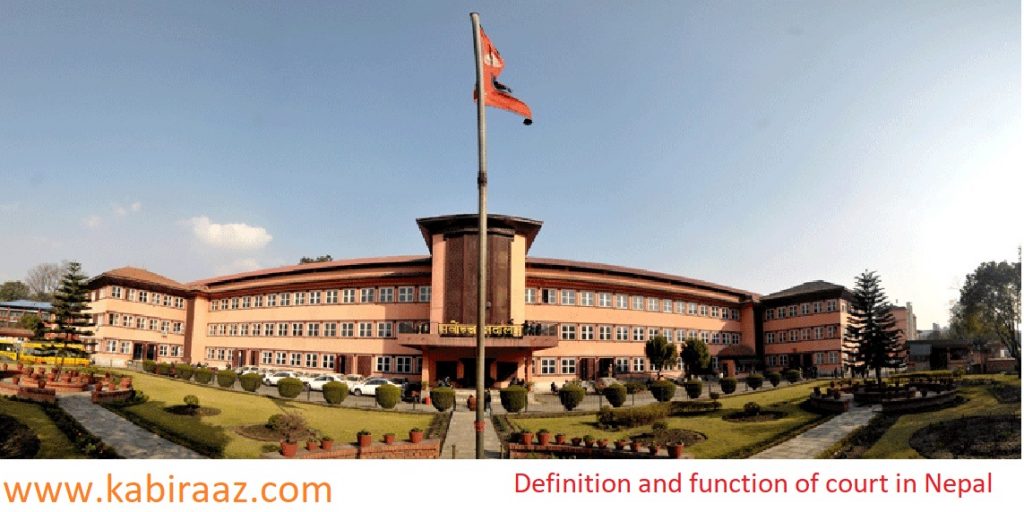 Definition and function of court in Nepal