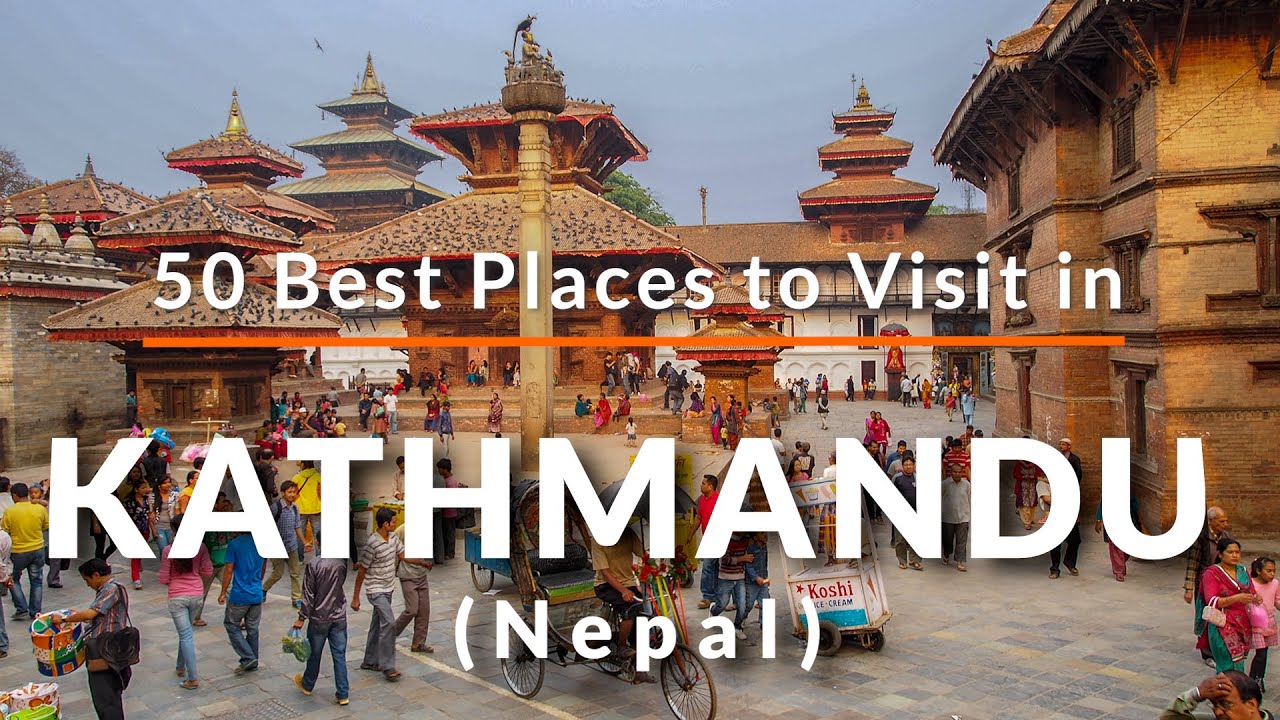 The 12 Best Places to Visit in Kathmandu, Nepal 2023 1